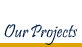 Our Projects